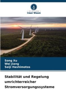 Paperback Stabilität und Regelung umrichterreicher Stromversorgungssysteme [German] Book
