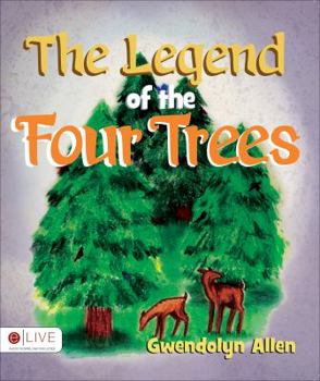 Paperback The Legend of the Four Trees Book