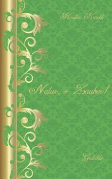 Paperback Natur o Zauber: Gedichte [German] Book
