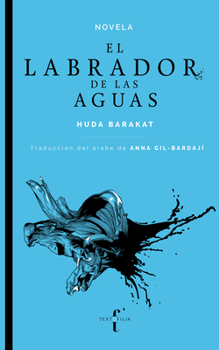 Paperback El Labrador de Las Aguas / The Plowman of the Waters [Spanish] Book