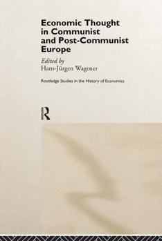 Hardcover Economic Thought in Communist and Post-Communist Europe Book