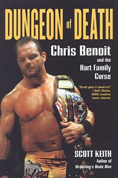 Paperback Dungeon of Death: Chris Benoit and the Hart Family Curse Book