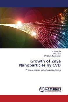 Paperback Growth of Znse Nanoparticles by CVD Book