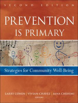 Paperback Prevention Is Primary: Strategies for Community Well Being Book