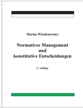 Paperback Normatives Management und konstitutive Entscheidungen [German] Book