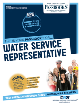 Paperback Water Service Representative (C-4494): Passbooks Study Guide Volume 4494 Book