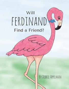 Paperback Will Ferdinand Find a Friend Book