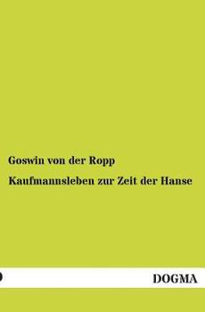 Paperback Kaufmannsleben Zur Zeit Der Hanse [German] Book