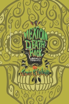 Paperback Mexican Death Rock Book