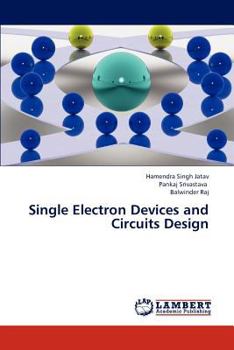 Paperback Single Electron Devices and Circuits Design Book