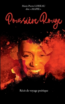 Paperback Poussière rouge: Récit de voyage poétique [French] Book