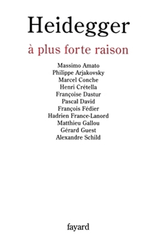 Paperback Heidegger à plus forte raison [French] Book