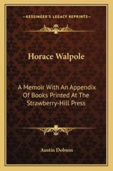 Horace Walpole: A Memoir