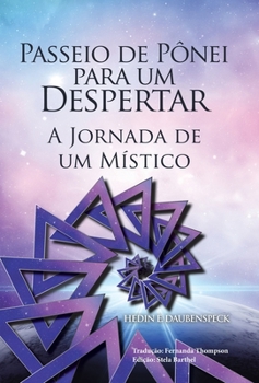 Hardcover Passeio De Pônei Para Um Despertar: A Jornada De Um Místico [Portuguese] Book