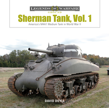Hardcover Sherman Tank Vol. 1: America's M4a1 Medium Tank in World War II Book