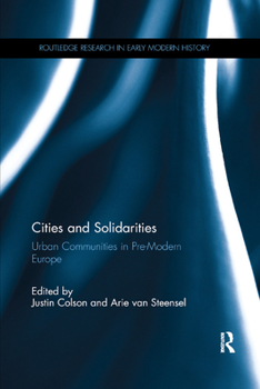 Paperback Cities and Solidarities: Urban Communities in Pre-Modern Europe Book