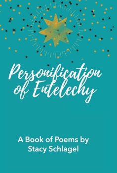 Hardcover Personification of Entelechy Book