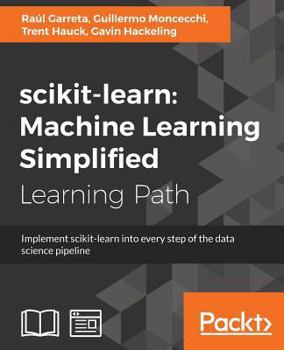 Paperback scikit-learn: Implement scikit-learn into every step of the data science pipeline Book