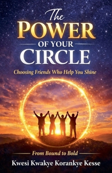 The Power of Your Circle