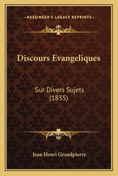 Paperback Discours Evangeliques: Sur Divers Sujets (1835) [French] Book