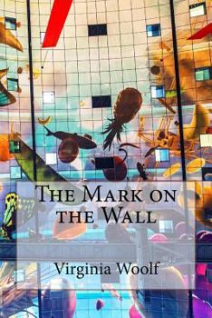 Paperback The Mark on the Wall Virginia Woolf Book