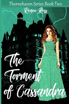 Paperback The Torment of Cassandra: Gothic Family Saga Book