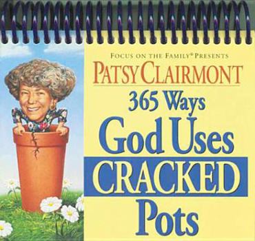 365 Ways God Uses Cracked Pots (Inspirations/Timeless Calendars)