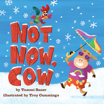Board book Not Now, Cow: A Board Book