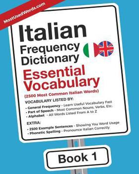 Paperback Italian Frequency Dictionary - Essential Vocabulary: 2500 Most Common Italian Words Book