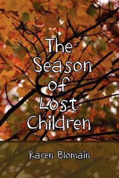 Paperback The Season of Lost Children Book