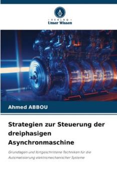 Paperback Strategien zur Steuerung der dreiphasigen Asynchronmaschine [German] Book