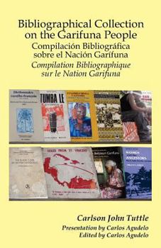 Paperback Bibliographical Collection on the Garifuna People Book