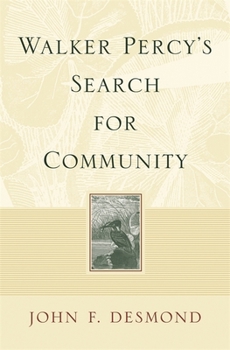 Paperback Walker Percy's Search for Community Book