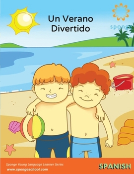 Un Verano Divertido (Spanish Edition)