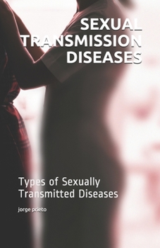 Paperback Sexual Transmission Diseases: Types of Sexually Transmitted Diseases Book