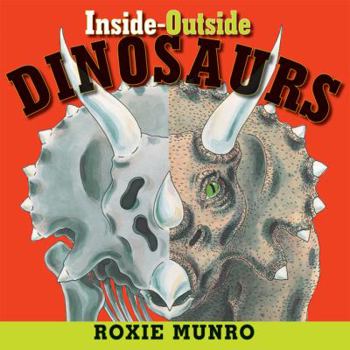 Inside-Outside Dinosaurs - Book  of the Inside-Outside