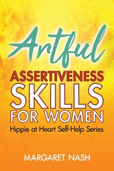 Paperback Artful Assertiveness Skills for Women Book