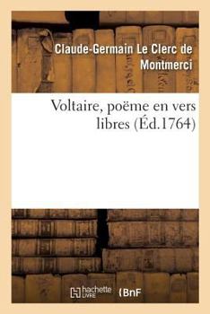 Paperback Voltaire, Poëme En Vers Libres [French] Book
