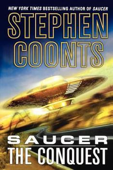 Saucer: The Conquest - Book #2 of the Saucer