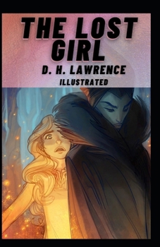 Paperback The Lost Girl Illustrated Book
