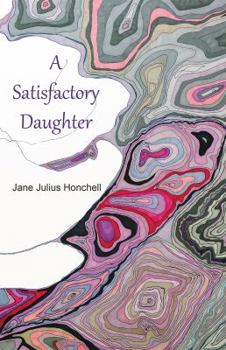 Paperback A Satisfactory Daughter Book