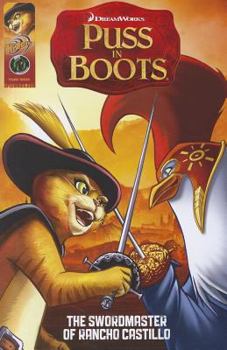 Paperback Puss in Boots: The Sword Master of Rancho Castillo Book