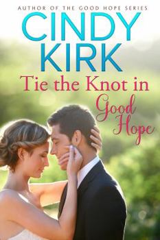 Paperback Tie the Knot in Good Hope Book