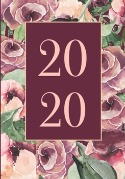 2020: Plum Floral Weekly/Monthly Schedule Planner and Organizer, January 1, 2020-December 31, 2020, Personal Agenda