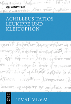 Hardcover Leukippe Und Kleitophon: Griechisch - Deutsch [German] Book