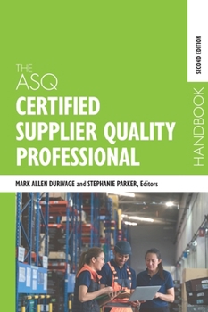 Hardcover The ASQ Certified Supplier Quality Professional Handbook Book