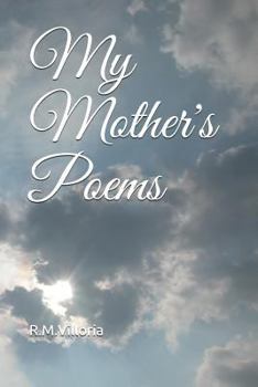 Paperback My Mother's Poems: R.M.Villoria Book