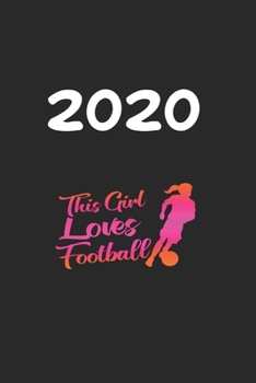 Daily Planner And Appointment Calendar 2020: Football  Hobby And Sport Daily Planner And Appointment Calendar For 2020 With 366 White Pages
