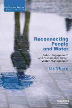 Paperback Reconnecting People and Water: Public Engagement and Sustainable Urban Water Management Book