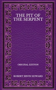 Paperback The Pit Of The Serpent - Original Edition Book